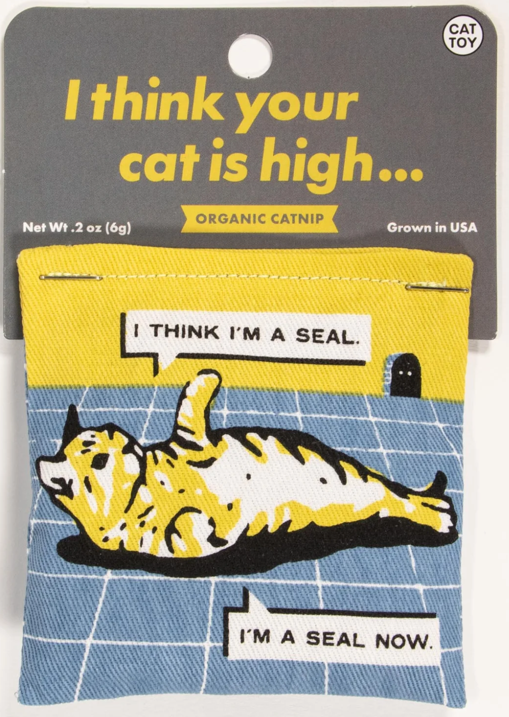 BlueQ Catnip Toy "Your Cat Is High"